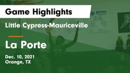 Little Cypress-Mauriceville  vs La Porte  Game Highlights - Dec. 10, 2021