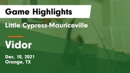 Little Cypress-Mauriceville  vs Vidor  Game Highlights - Dec. 10, 2021