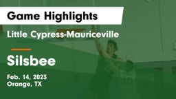 Little Cypress-Mauriceville  vs Silsbee  Game Highlights - Feb. 14, 2023