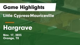 Little Cypress-Mauriceville  vs Hargrave  Game Highlights - Nov. 17, 2023