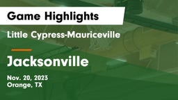 Little Cypress-Mauriceville  vs Jacksonville  Game Highlights - Nov. 20, 2023