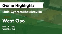 Little Cypress-Mauriceville  vs West Oso  Game Highlights - Dec. 2, 2023