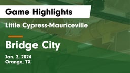 Little Cypress-Mauriceville  vs Bridge City  Game Highlights - Jan. 2, 2024