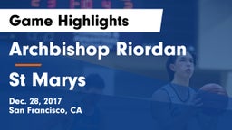 Archbishop Riordan  vs St Marys Game Highlights - Dec. 28, 2017