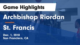 Archbishop Riordan  vs St. Francis  Game Highlights - Dec. 1, 2018