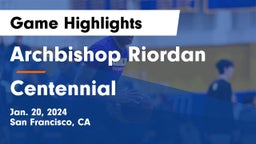 Archbishop Riordan  vs Centennial  Game Highlights - Jan. 20, 2024