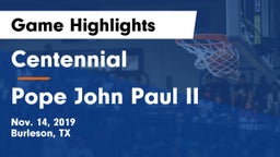 Centennial  vs Pope John Paul II Game Highlights - Nov. 14, 2019