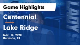 Centennial  vs Lake Ridge  Game Highlights - Nov. 14, 2020