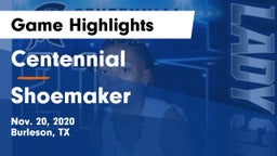 Centennial  vs Shoemaker  Game Highlights - Nov. 20, 2020