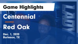 Centennial  vs Red Oak  Game Highlights - Dec. 1, 2020