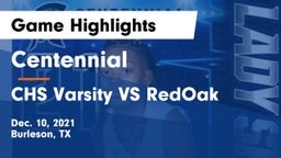 Centennial  vs CHS Varsity VS RedOak  Game Highlights - Dec. 10, 2021