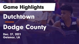 Dutchtown  vs Dodge County  Game Highlights - Dec. 27, 2021