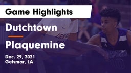 Dutchtown  vs Plaquemine  Game Highlights - Dec. 29, 2021