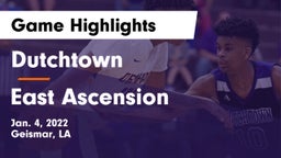 Dutchtown  vs East Ascension  Game Highlights - Jan. 4, 2022