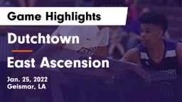 Dutchtown  vs East Ascension  Game Highlights - Jan. 25, 2022