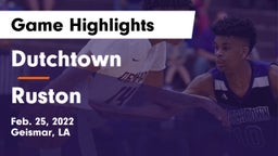 Dutchtown  vs Ruston  Game Highlights - Feb. 25, 2022