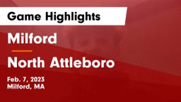 Milford  vs North Attleboro  Game Highlights - Feb. 7, 2023
