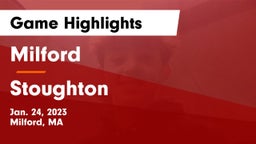 Milford  vs Stoughton  Game Highlights - Jan. 24, 2023