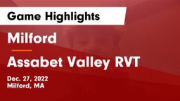 Milford  vs Assabet Valley RVT  Game Highlights - Dec. 27, 2022