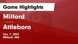 Milford  vs Attleboro  Game Highlights - Jan. 7, 2022