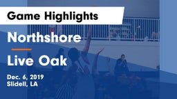 Northshore  vs Live Oak  Game Highlights - Dec. 6, 2019