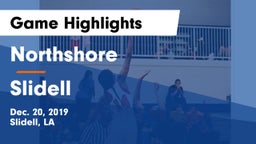 Northshore  vs Slidell  Game Highlights - Dec. 20, 2019