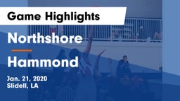 Northshore  vs Hammond  Game Highlights - Jan. 21, 2020