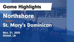 Northshore  vs St. Mary's Dominican  Game Highlights - Nov. 21, 2020