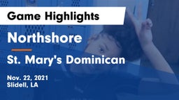 Northshore  vs St. Mary's Dominican  Game Highlights - Nov. 22, 2021