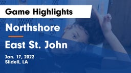 Northshore  vs East St. John  Game Highlights - Jan. 17, 2022