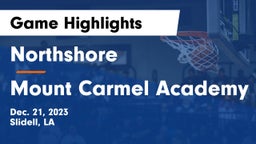 Northshore  vs Mount Carmel Academy Game Highlights - Dec. 21, 2023