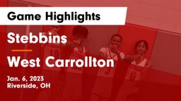 Stebbins  vs West Carrollton  Game Highlights - Jan. 6, 2023