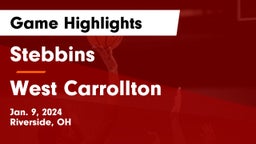 Stebbins  vs West Carrollton  Game Highlights - Jan. 9, 2024