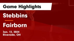 Stebbins  vs Fairborn Game Highlights - Jan. 12, 2024