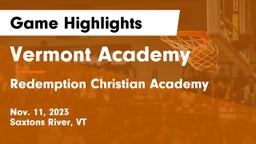 Vermont Academy vs Redemption Christian Academy Game Highlights - Nov. 11, 2023