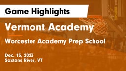 Vermont Academy vs Worcester Academy Prep School Game Highlights - Dec. 15, 2023