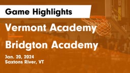 Vermont Academy vs Bridgton Academy Game Highlights - Jan. 20, 2024