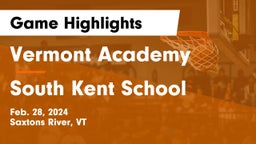 Vermont Academy vs South Kent School Game Highlights - Feb. 28, 2024