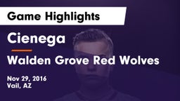 Cienega  vs Walden Grove Red Wolves Game Highlights - Nov 29, 2016