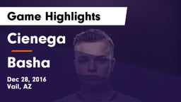 Cienega  vs Basha Game Highlights - Dec 28, 2016