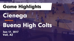Cienega  vs Buena High Colts Game Highlights - Jan 17, 2017