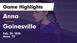Anna  vs Gainesville  Game Highlights - Feb. 25, 2020