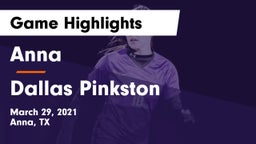 Anna  vs Dallas Pinkston Game Highlights - March 29, 2021
