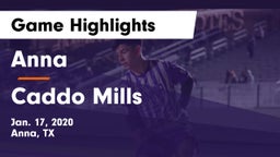 Anna  vs Caddo Mills  Game Highlights - Jan. 17, 2020