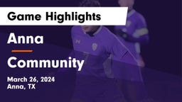 Anna  vs Community  Game Highlights - March 26, 2024
