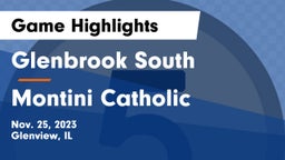 Glenbrook South  vs Montini Catholic  Game Highlights - Nov. 25, 2023