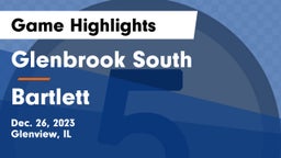 Glenbrook South  vs Bartlett  Game Highlights - Dec. 26, 2023