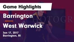 Barrington  vs West Warwick Game Highlights - Jan 17, 2017