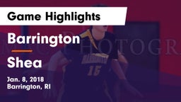 Barrington  vs Shea Game Highlights - Jan. 8, 2018