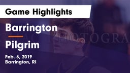 Barrington  vs Pilgrim Game Highlights - Feb. 6, 2019